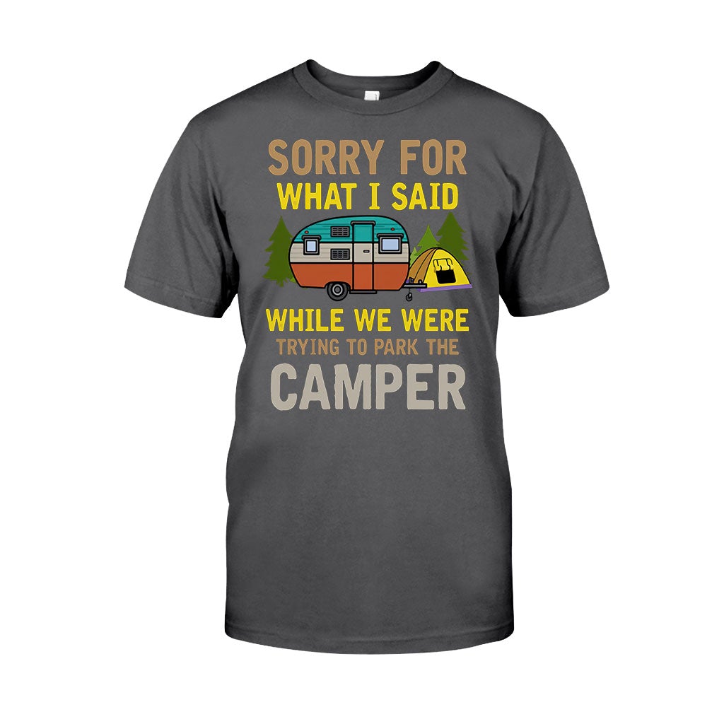 Sorry For What I Said - Camping T-shirt and Hoodie 1121