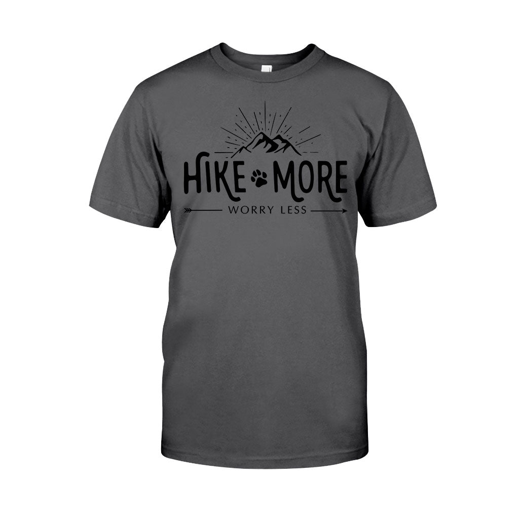 Hike More Worry Less - T-shirt and Hoodie 112021