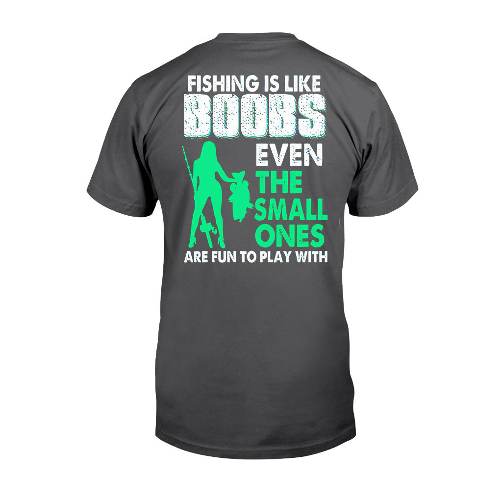 Fishing Is Like Boobs - T-shirt and Hoodie 1121