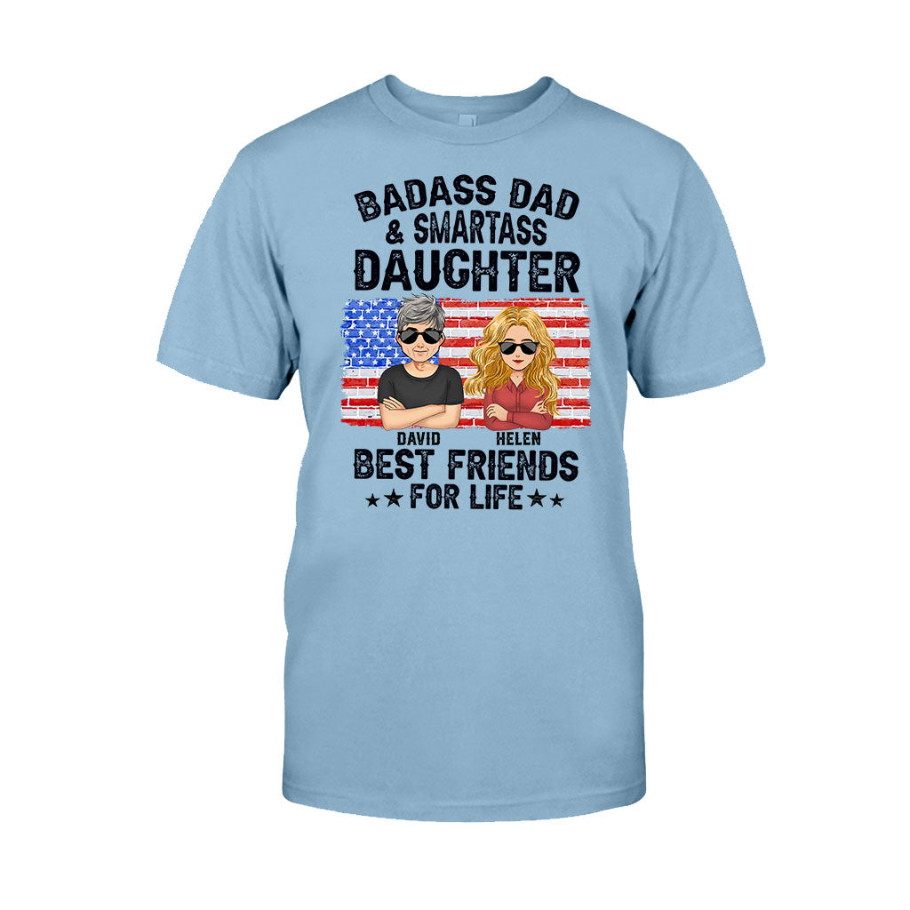 Badass Dad & Smartass Daughter Best Friends For Life - Personalized Father T-shirt and Hoodie