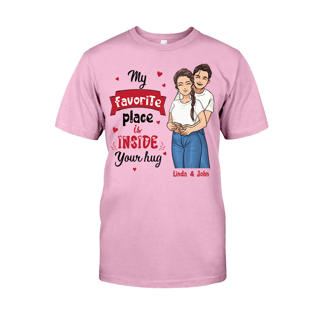 My Favorite Place Is Inside Your Hug - Personalized Couple T-shirt and Hoodie