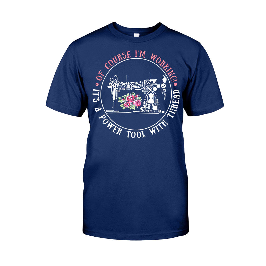 I'm Working - Sewing T-shirt And Hoodie 082021