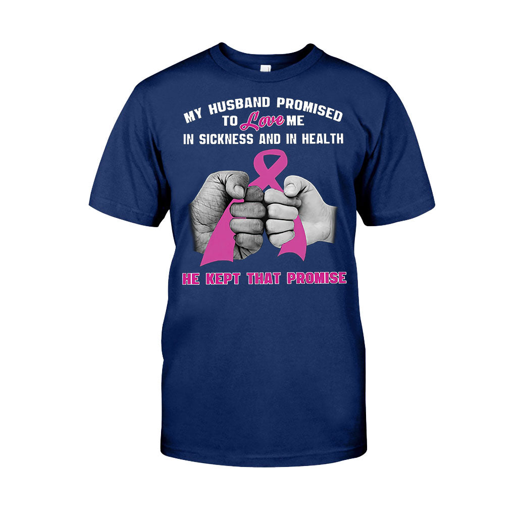 My Husband Promise - Breast Cancer Awareness T-shirt And Hoodie 072021