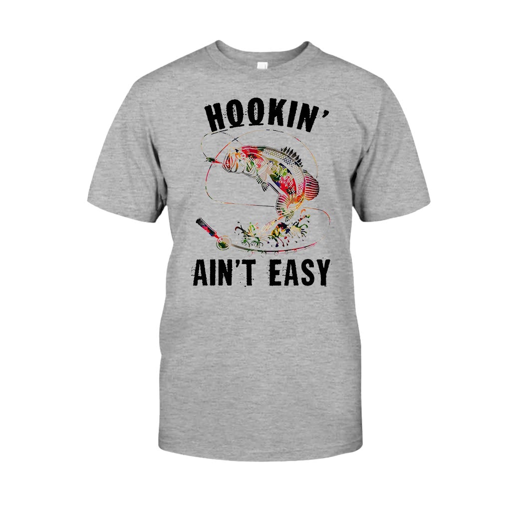 Hookin' Ain't Easy - Fishing T-shirt and Hoodie 1121