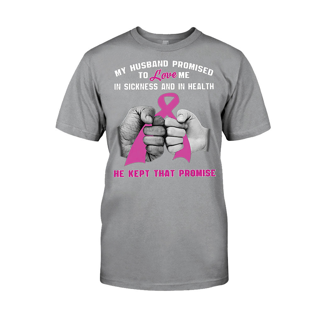 My Husband Promise - Breast Cancer Awareness T-shirt And Hoodie 072021