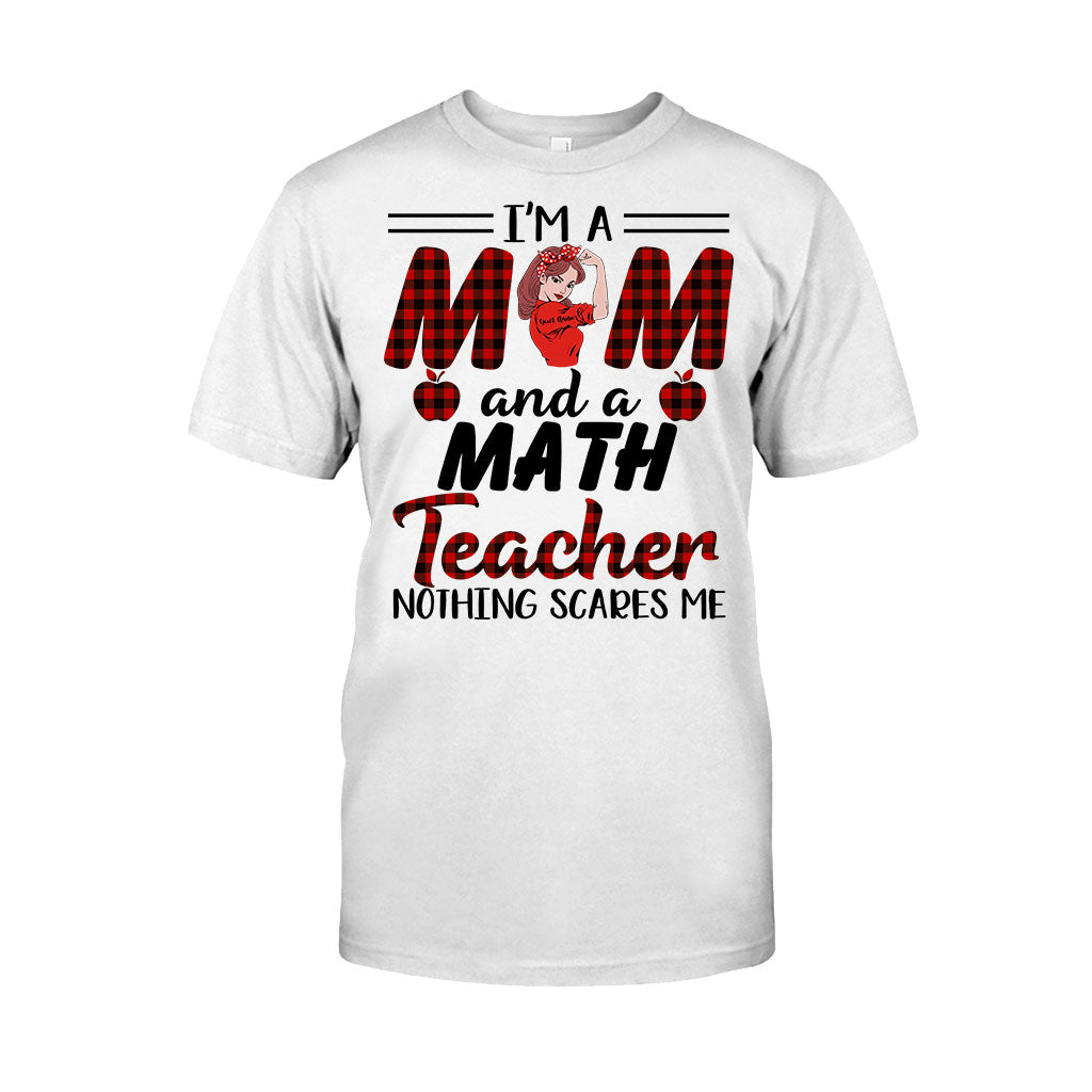 I'm A Mom And A Teacher - Personalized T-shirt and Hoodie
