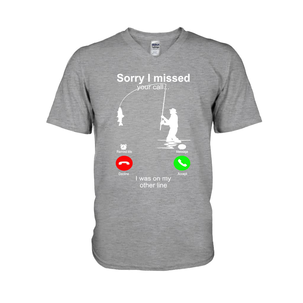 Sorry I Missed Your Call - Fishing T-shirt and Hoodie 112021