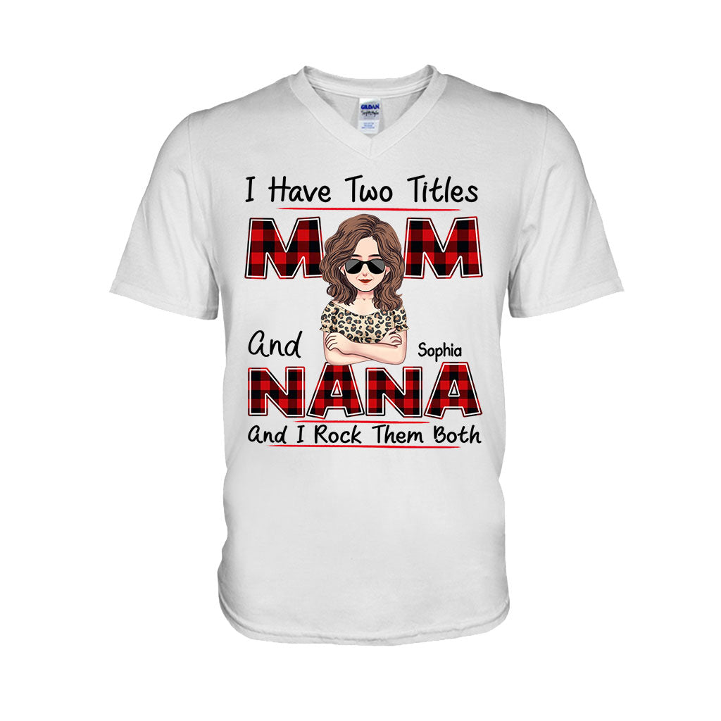 I Have Two Titles - Personalized Mother's Day Grandma T-shirt and Hoodie
