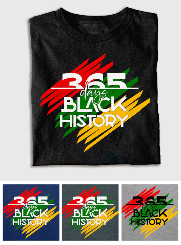 365 Days Black History - Personalized African American T-shirt And Hoodie
