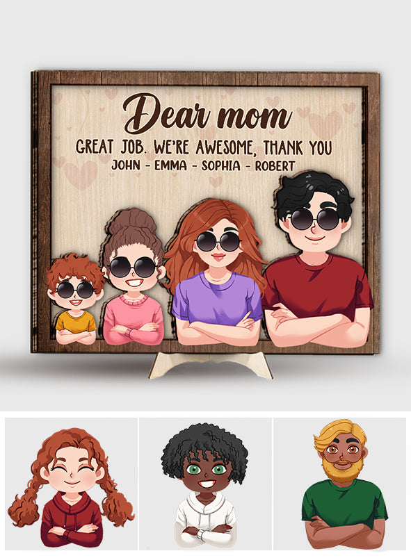 Dear Mom Dad Great Job We're Awesome Thank You - Personalized Mother 2 Layered Wood Sign / Wood Plaque