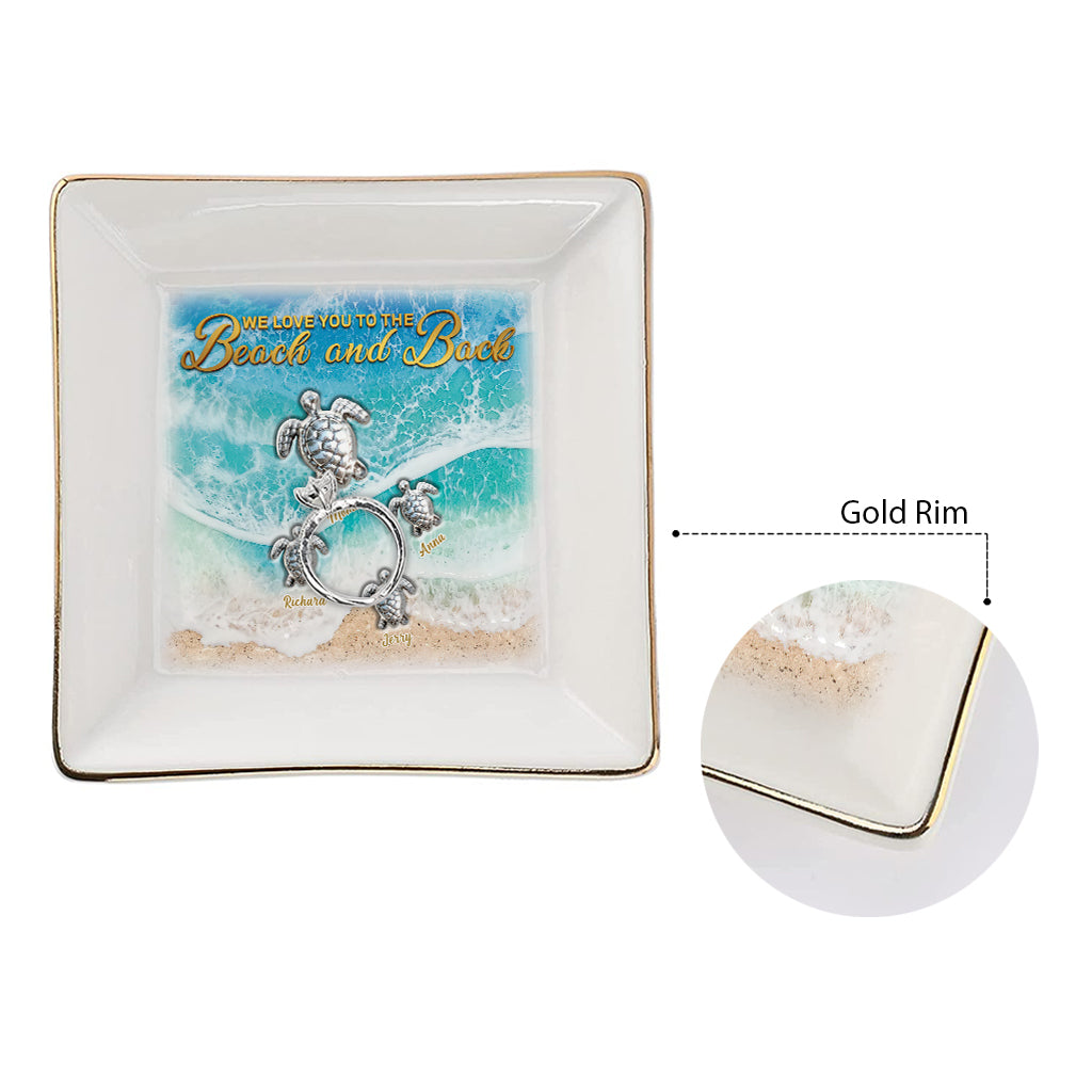 We Love You To The Beach And Back - Personalized Turtle Jewelry Dish