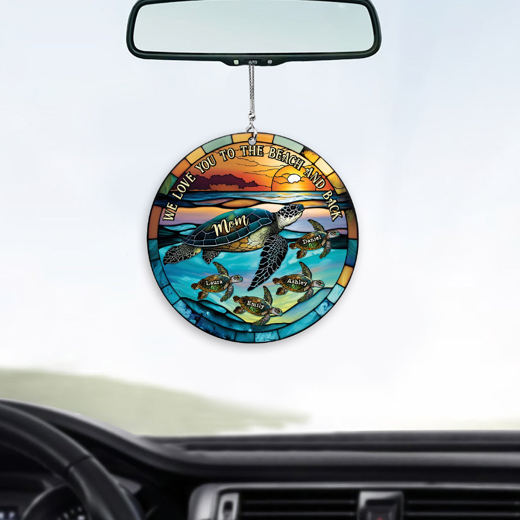 I Love You To The Beach And Back Turtle Mother And Children - Personalized Turtle Car Ornament