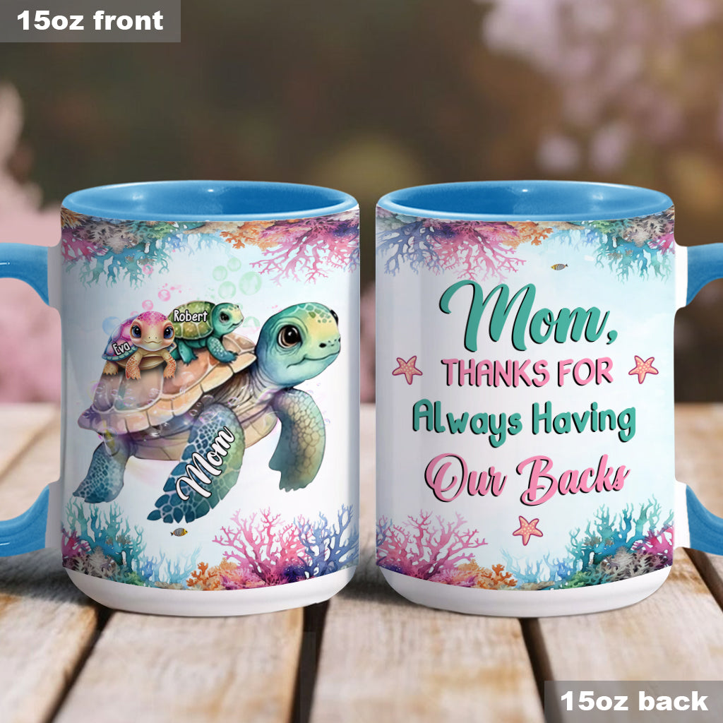 Turtle Mom Thanks For Always Having Our Backs - Personalized Turtle Accent Mug