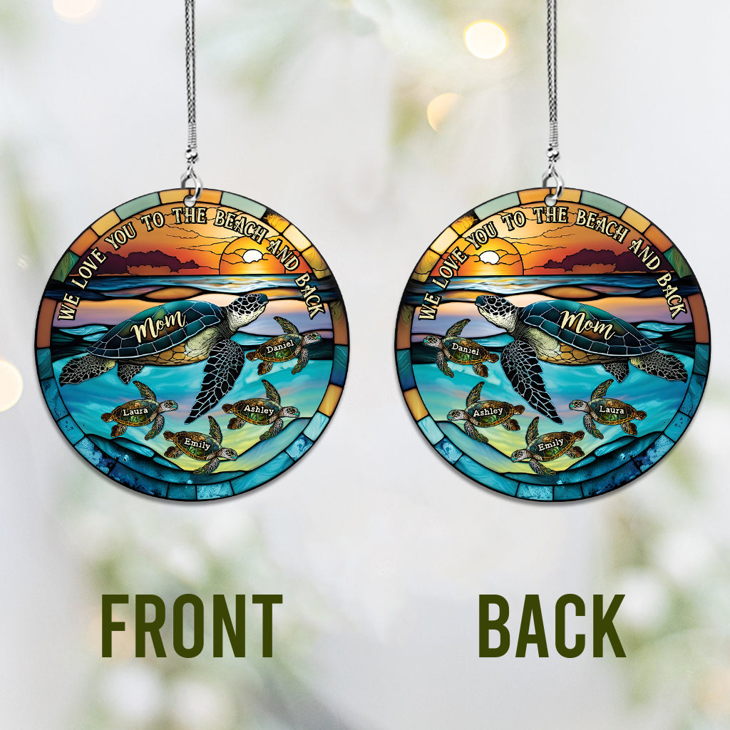 I Love You To The Beach And Back Turtle Mother And Children - Personalized Turtle Car Ornament