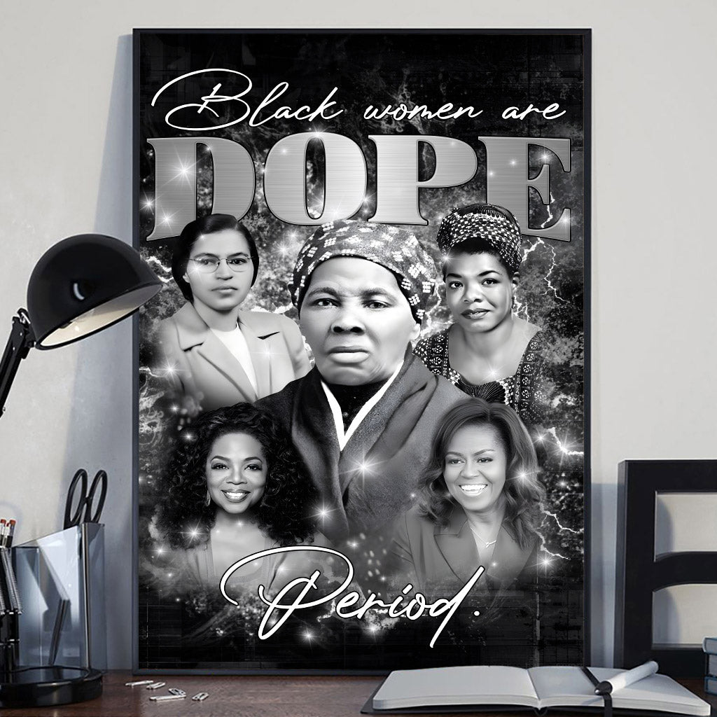 Black Women Are Dope Perioid History - African American Canvas And Poster