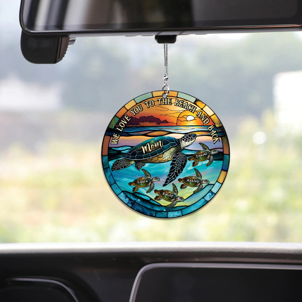 I Love You To The Beach And Back Turtle Mother And Children - Personalized Turtle Car Ornament