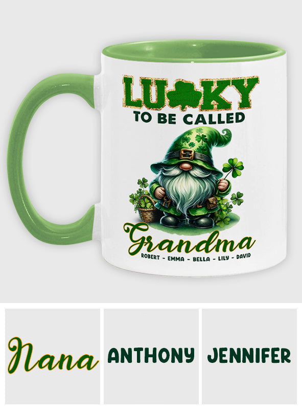 Lucky To Be Called Nana/ Mimi... - Personalized Grandma Accent Mug