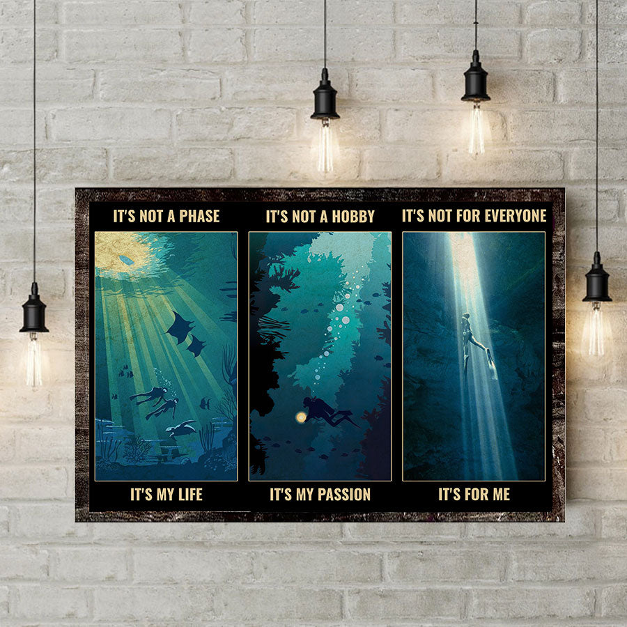 It's Not A phase It's My Life - Scuba Diving Poster