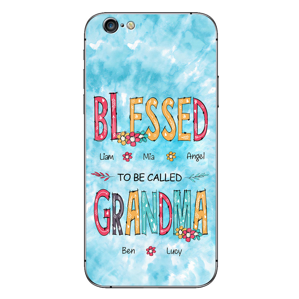 Blessed To Be Called Grandma - Personalized Grandma Phone Case