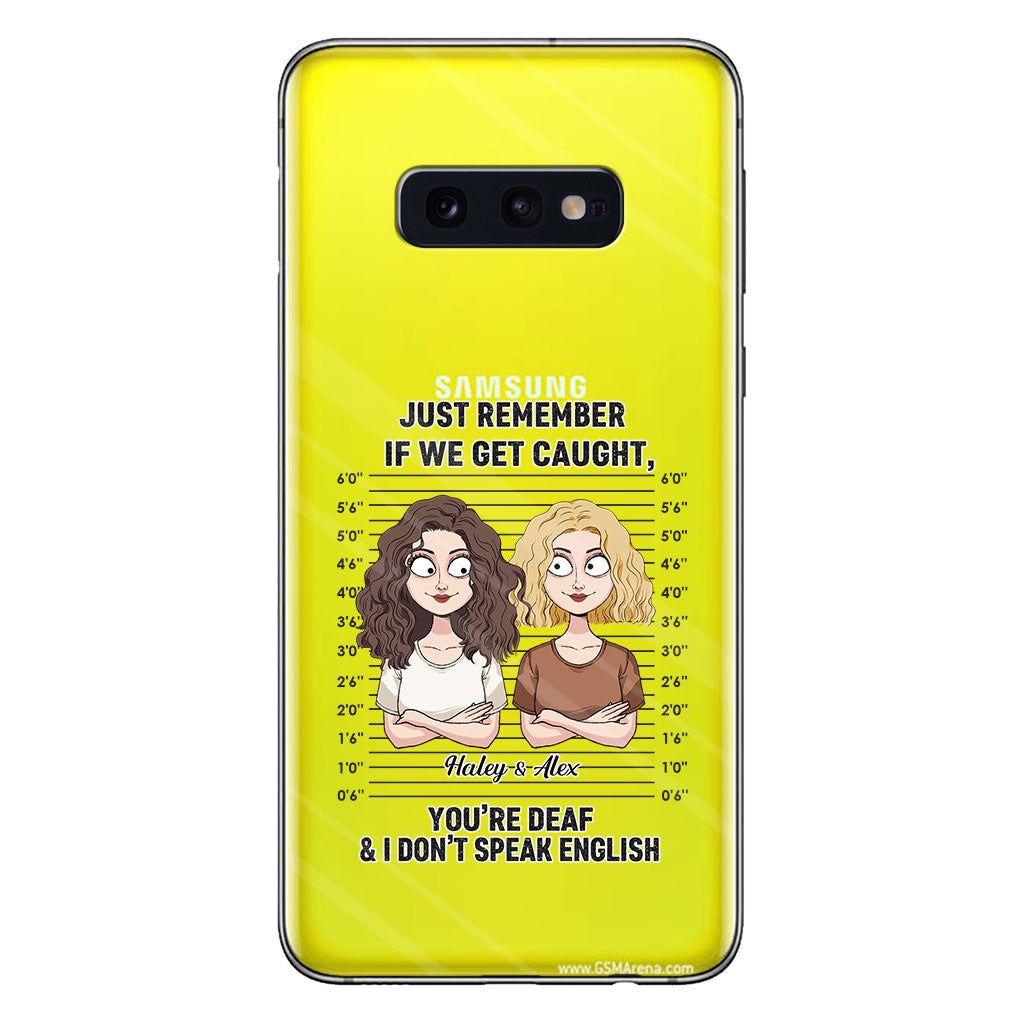If We Get Caught Partners In Crime - Personalized Bestie Clear Phone Case