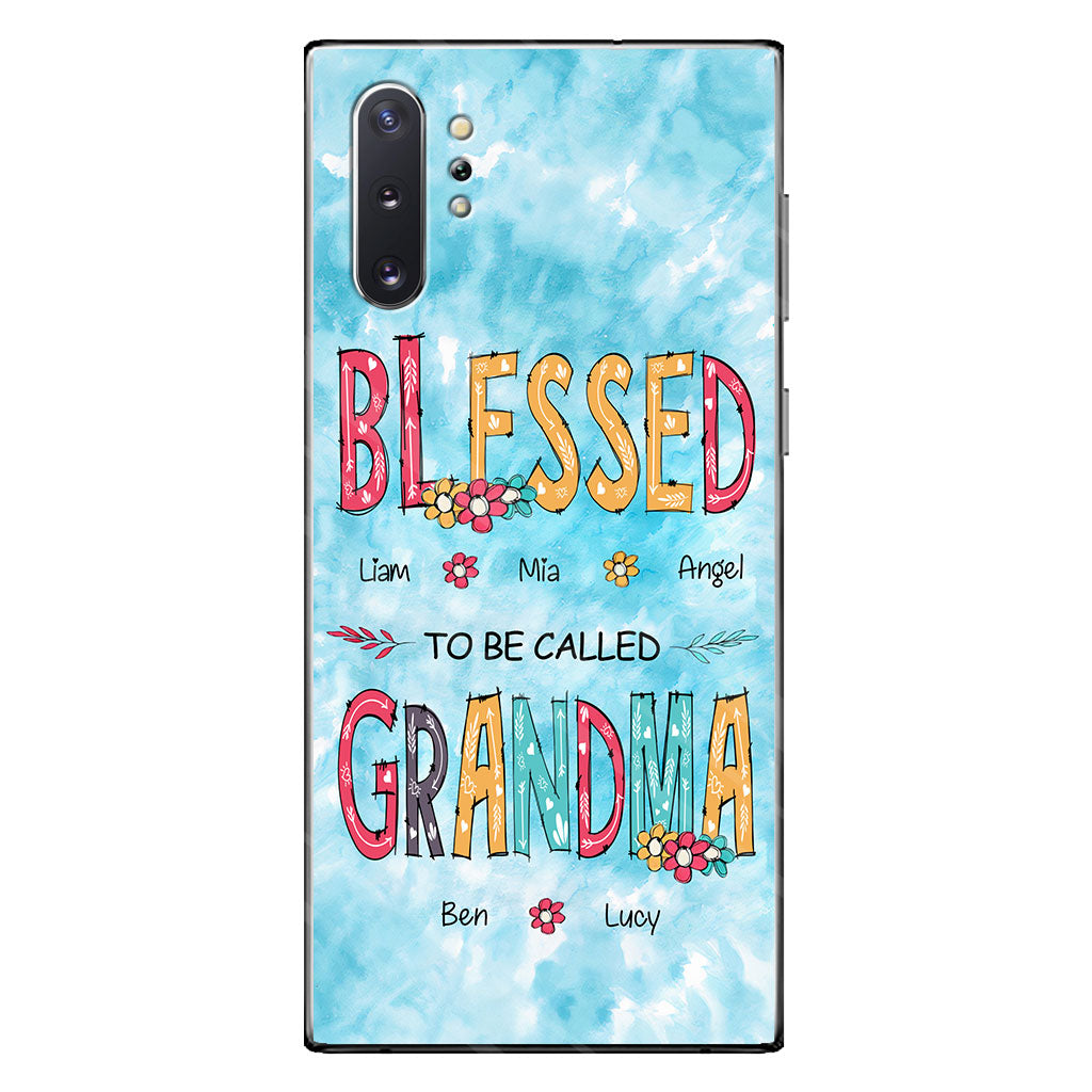 Blessed To Be Called Grandma - Personalized Grandma Phone Case