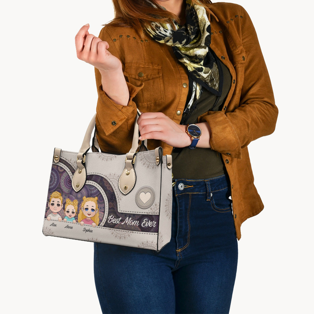 Best Mom/ Grandma/ Aunt/,,, Ever - Personalized Mother Leather Handbag