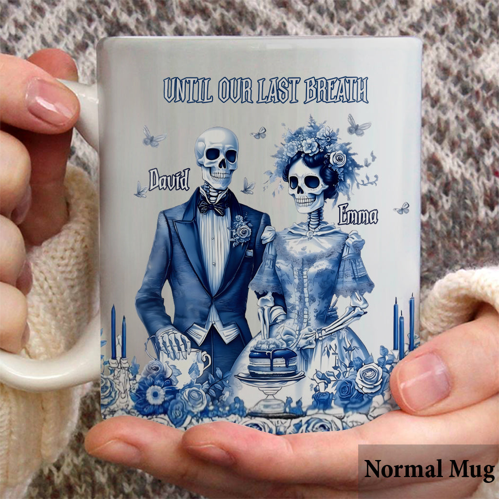 Until Our Last Breath - Personalized Couple Mug
