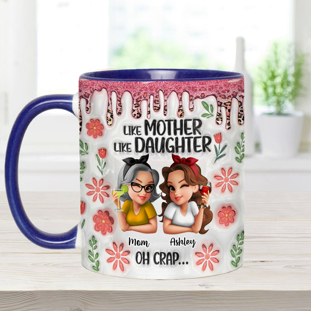 Like Mother Like Daughter - Personalized Mother Accent Mug