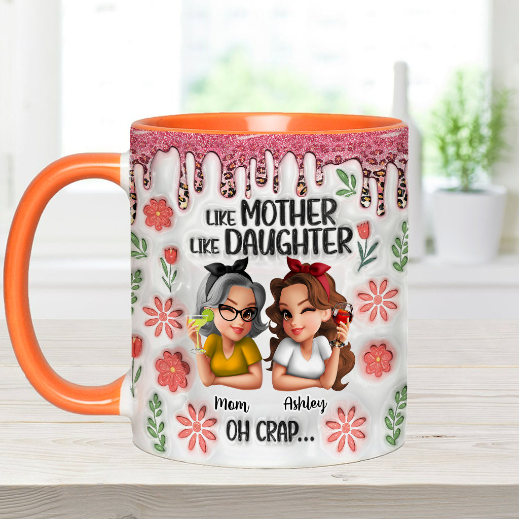 Like Mother Like Daughter - Personalized Mother Accent Mug