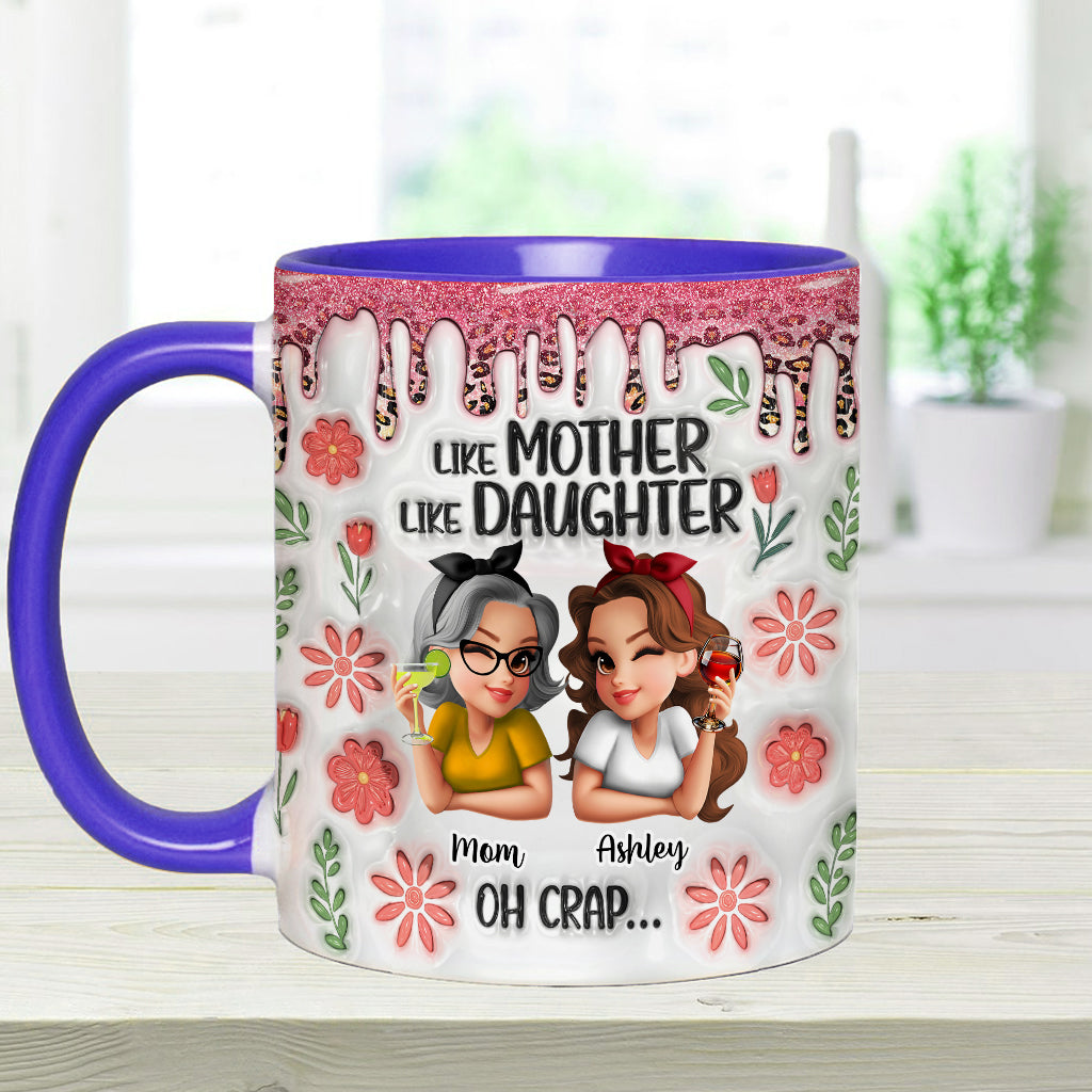 Like Mother Like Daughter - Personalized Mother Accent Mug
