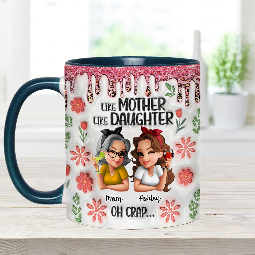 Like Mother Like Daughter - Personalized Mother Accent Mug