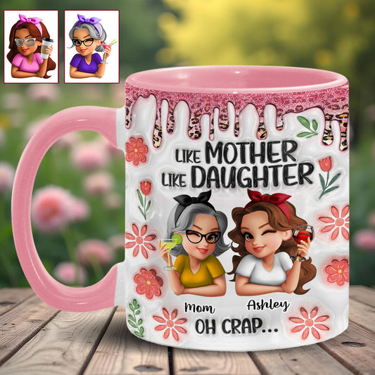Like Mother Like Daughter - Personalized Mother Accent Mug