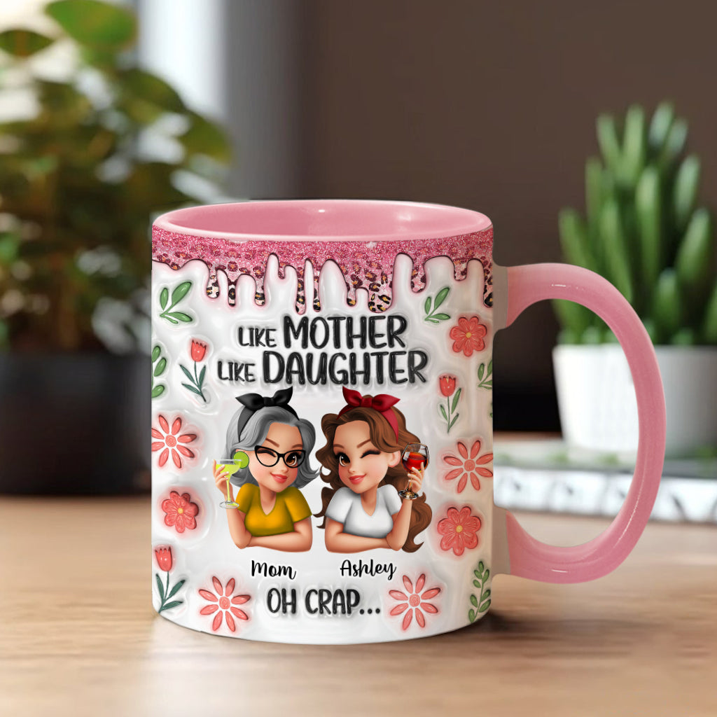 Like Mother Like Daughter - Personalized Mother Accent Mug