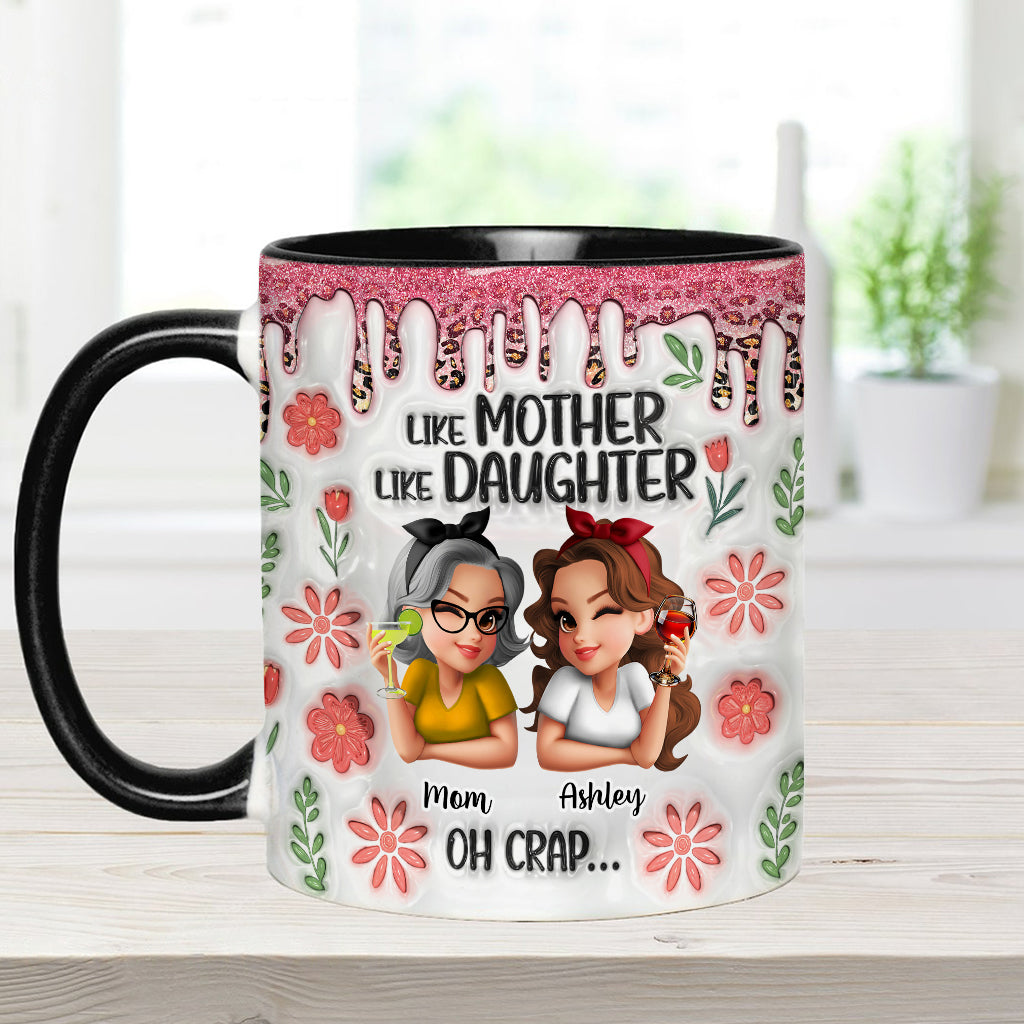 Like Mother Like Daughter - Personalized Mother Accent Mug
