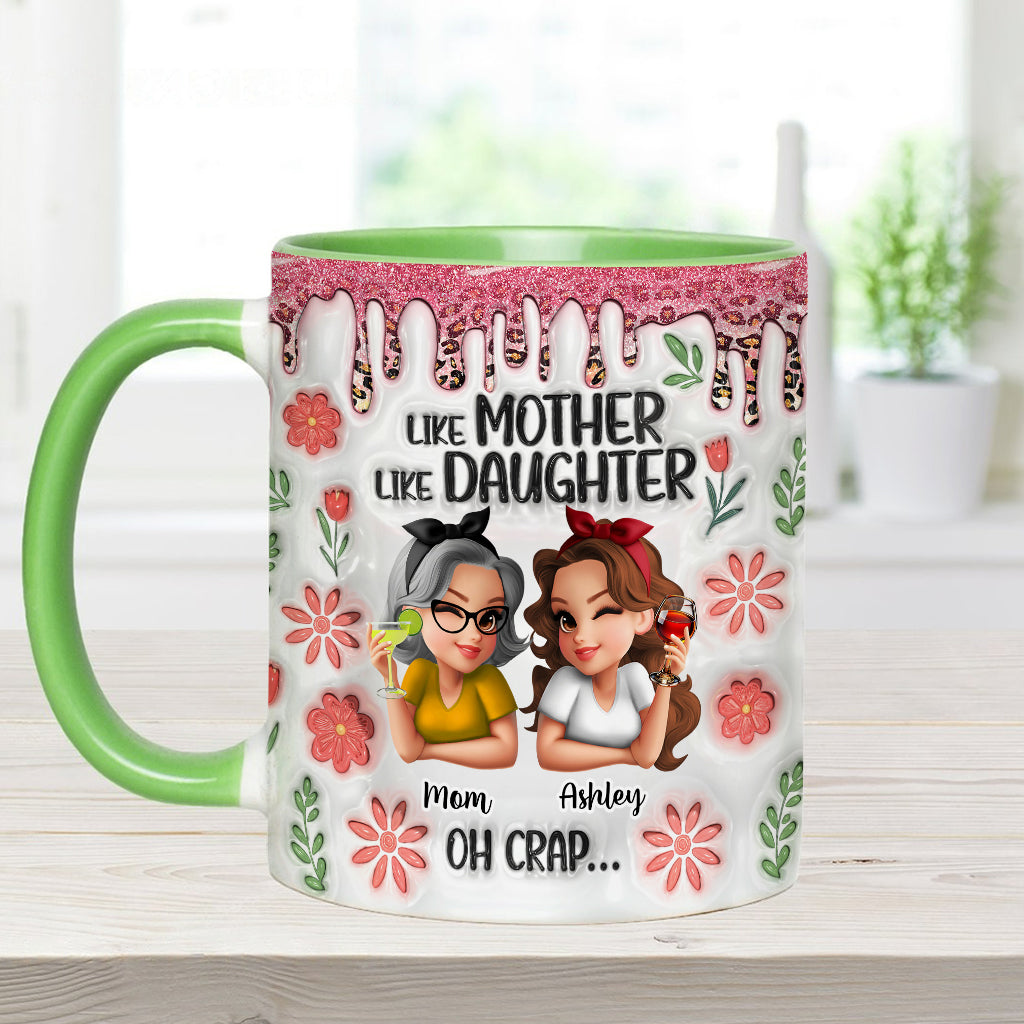 Like Mother Like Daughter - Personalized Mother Accent Mug