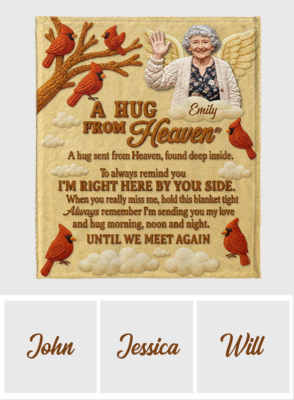 A Hug From Heaven, Memorial Gift - Personalized Memorial Blanket