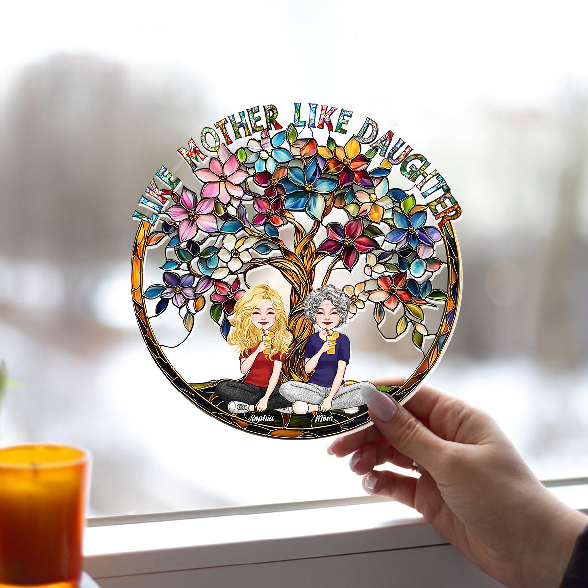 Like Mother Like Daughter - Personalized Mother Window Hanging Suncatcher Ornament