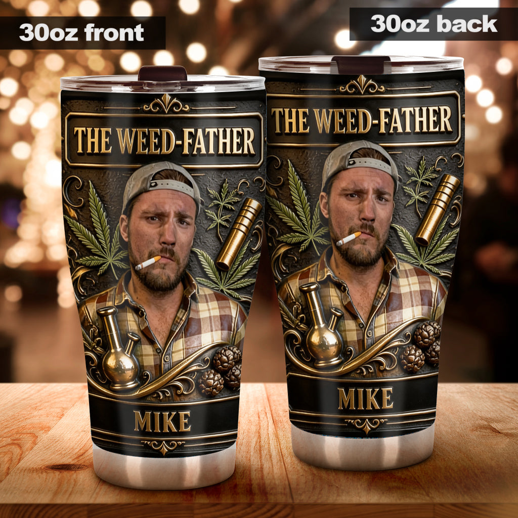 Any Photo 420 Somewhere - Personalized Weed Tumbler