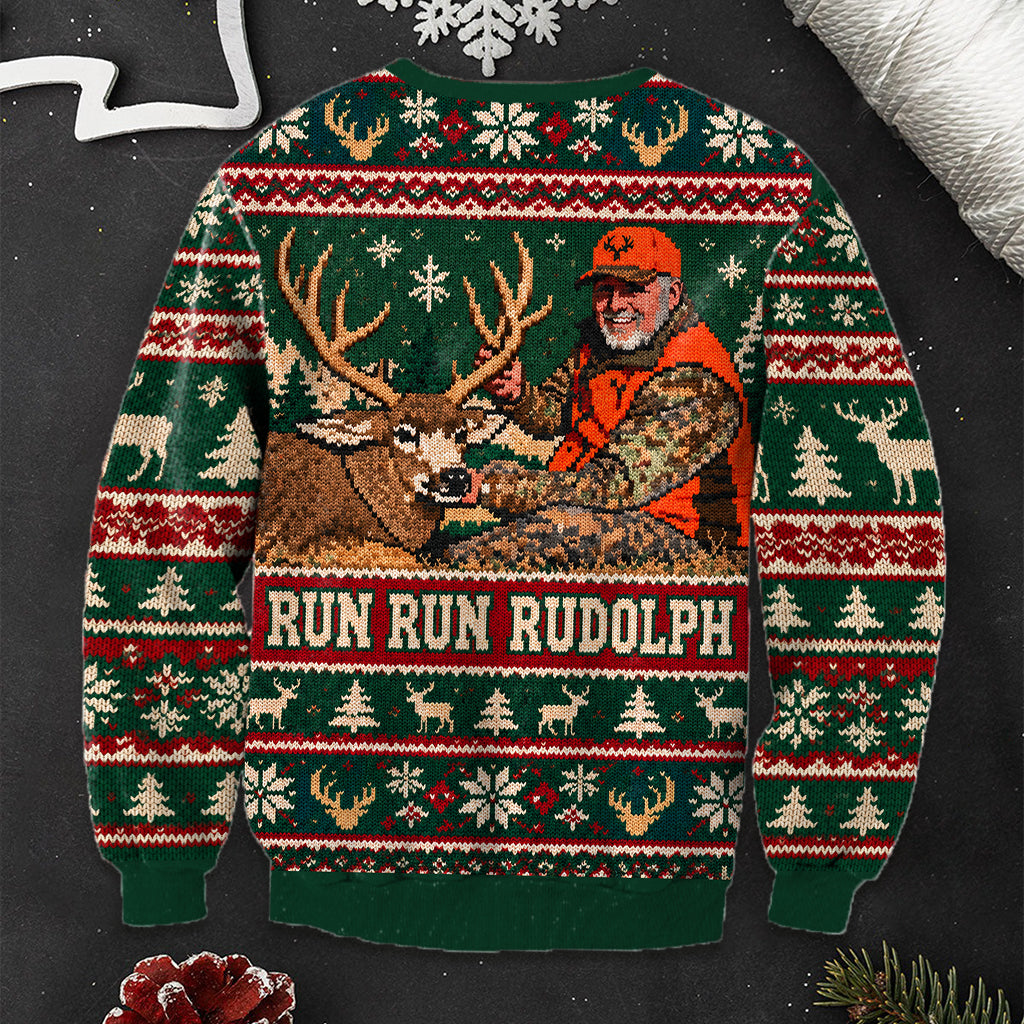 Run Run Rudolph Custom Photo - Personalized Hunting Ugly Sweater