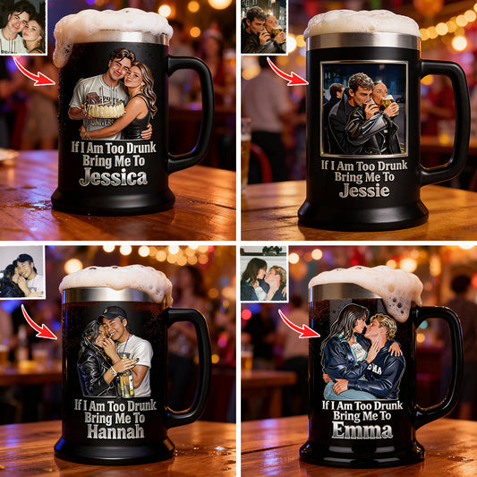 Si je suis trop ivre - Chope à bière personnalisée pour couple