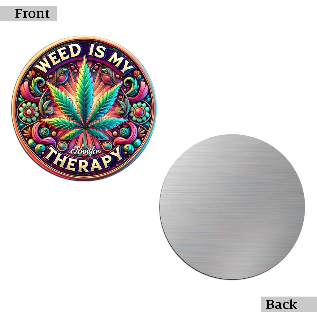 Weed Is My Therapy - Personalisiertes Metallschild mit Weed-Motiv