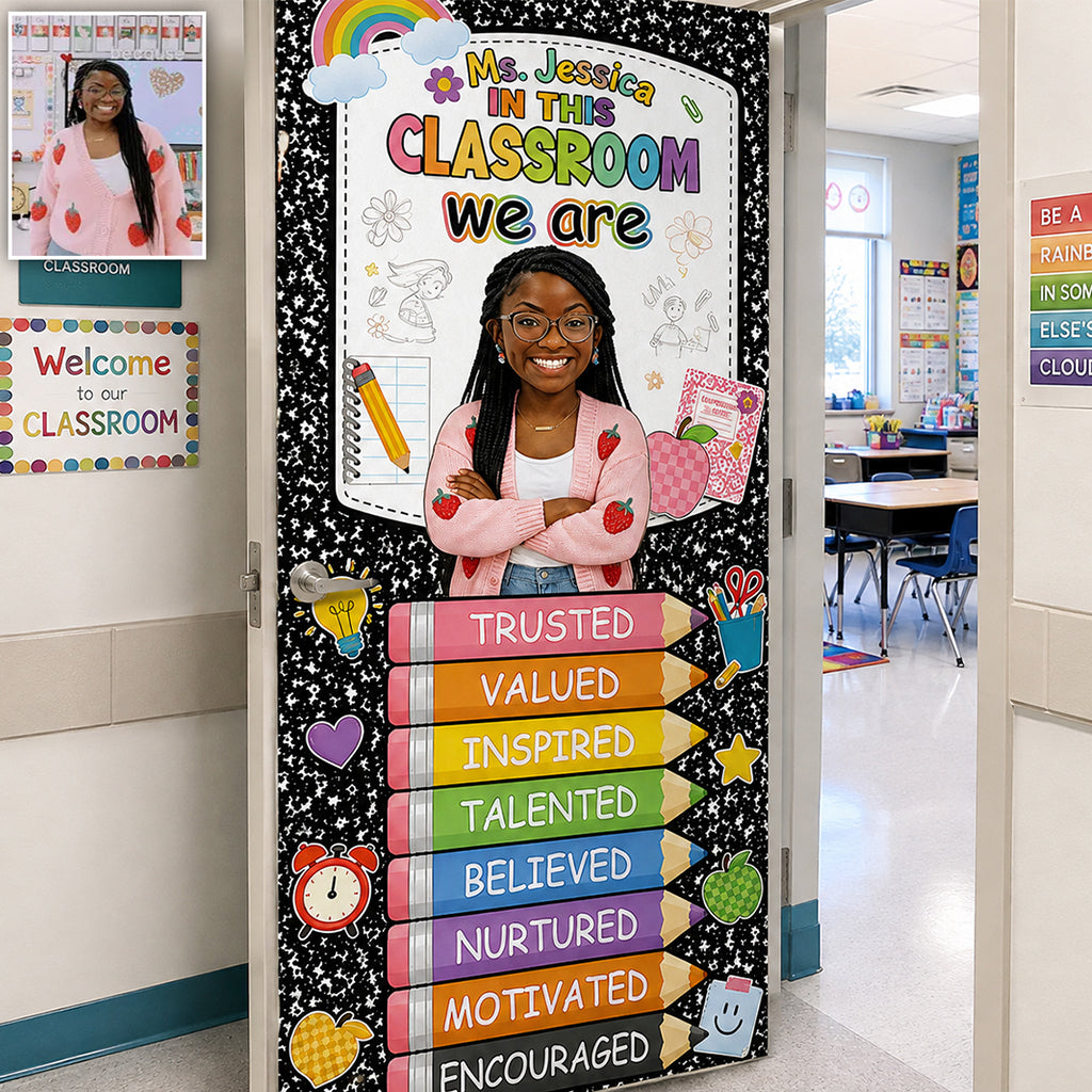 In This Classroom We Are - Personalized Teacher Door Sticker