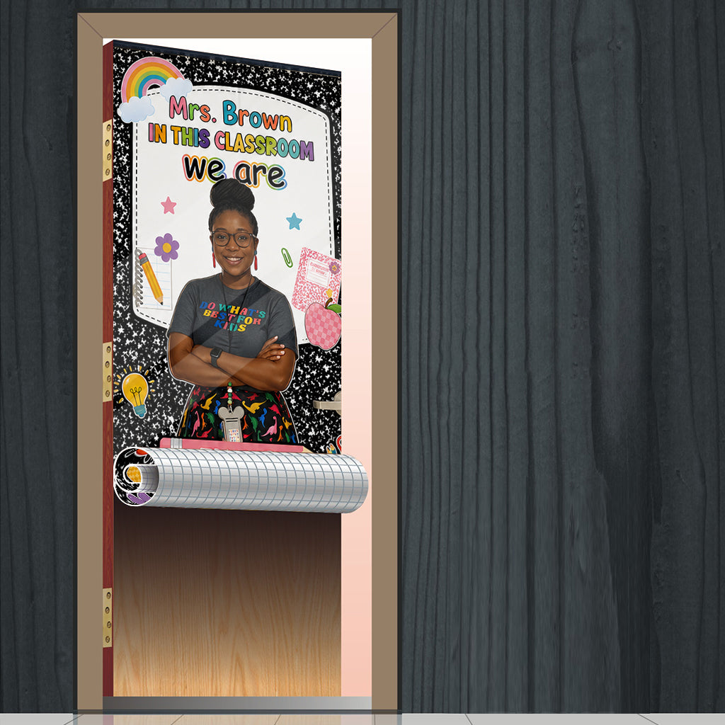In This Classroom We Are - Personalized Teacher Door Sticker