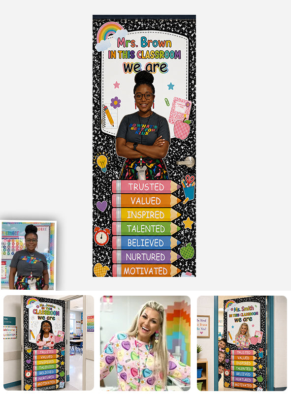 In This Classroom We Are - Personalized Teacher Door Sticker