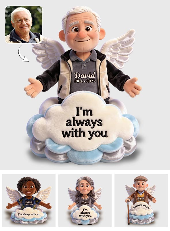 I'm always with you - Personalized Memorial Faux Fur Shaped Pillow