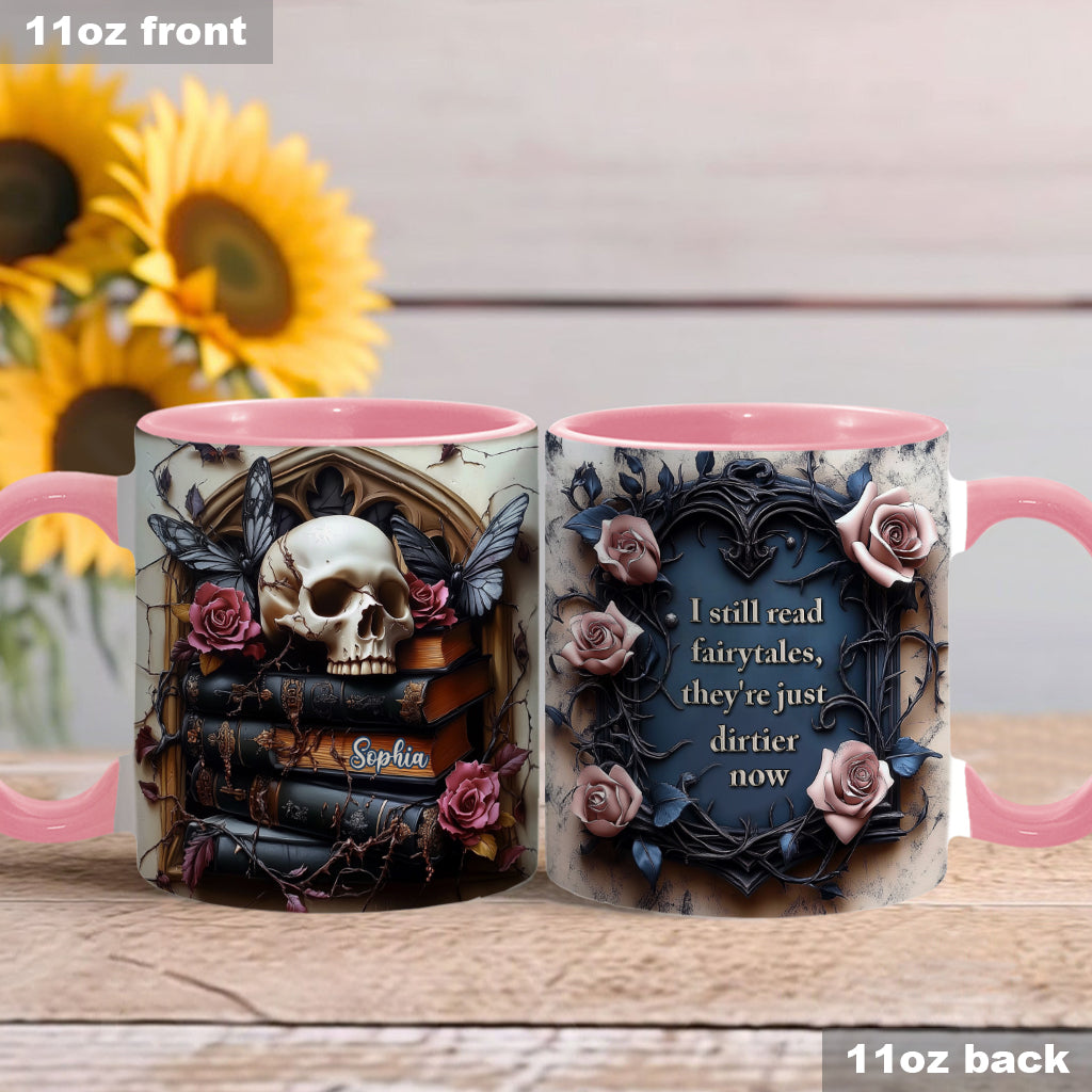 Ich lese immer noch Märchen – Personalisierte Tasse mit Schurkenakzent