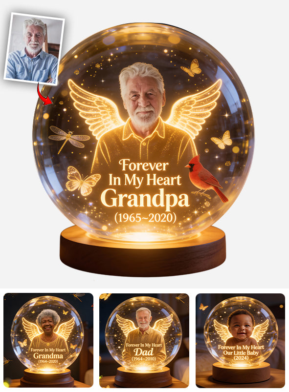 Memorial Gift, Forever In My Heart - Personalized Memorial Crystal Ball Night Light
