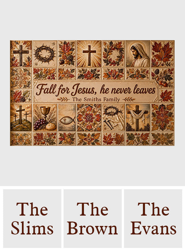 Fall For Jesus He Never Leaves - Personalized Christian Wall Decal