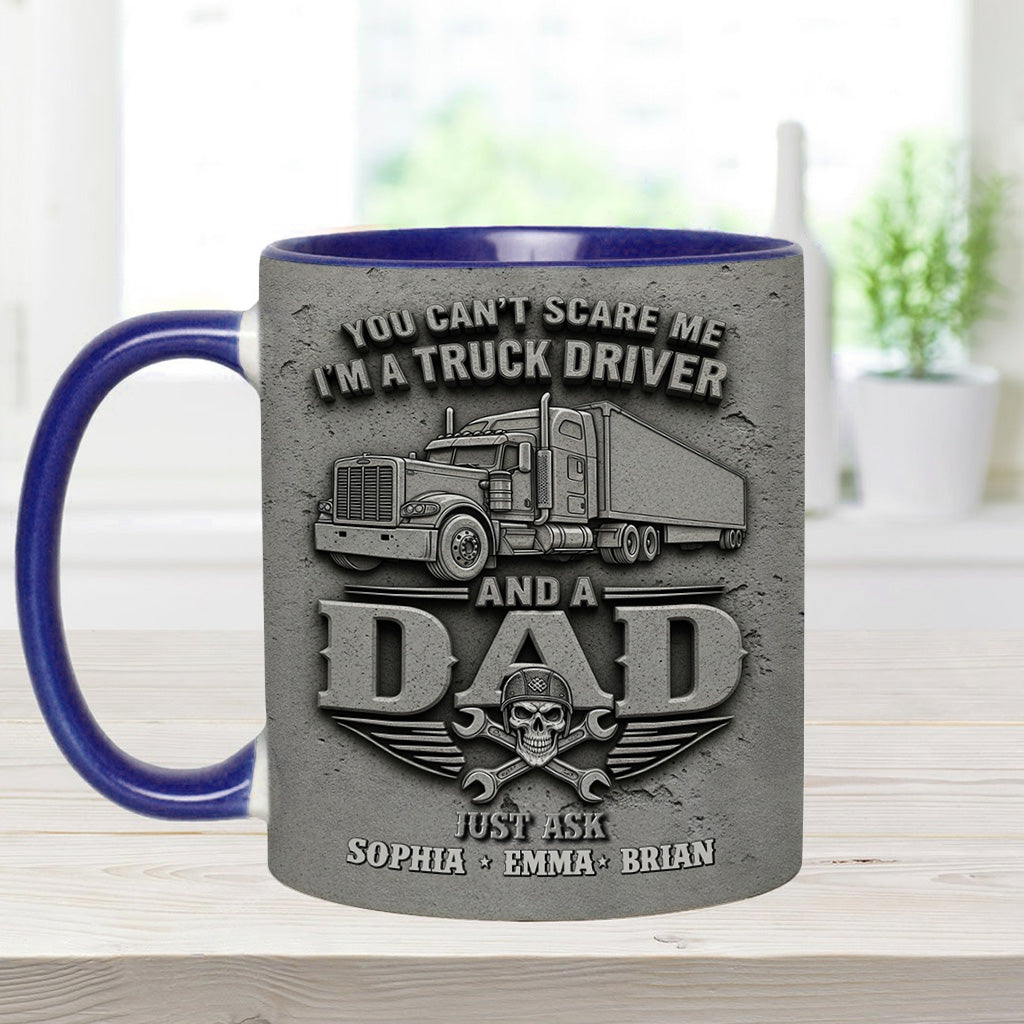 You Can't Scare Me - Personalized Trucker Accent Mug