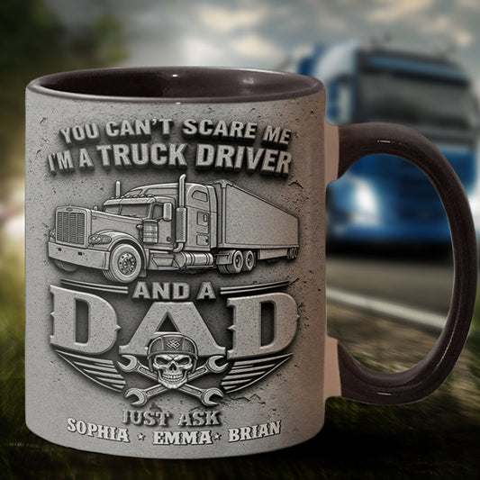 You Can't Scare Me - Personalized Trucker Accent Mug